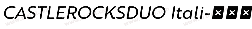CASTLEROCKSDUO Itali字体转换